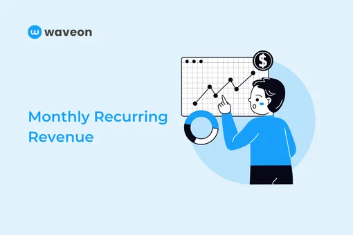 What is MRR (Monthly Recurring Revenue) and How to calculate it?