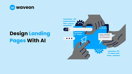 Design Landing Pages With AI: Top 6 Tools in 2024